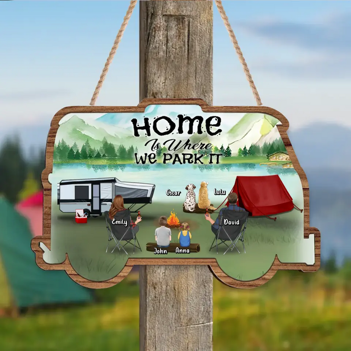 Custom Personalized Camping Wooden Sign - Up to 2 Children & 3 Pets -  Gift Idea For Camping Lovers - Home Is Where We Park It