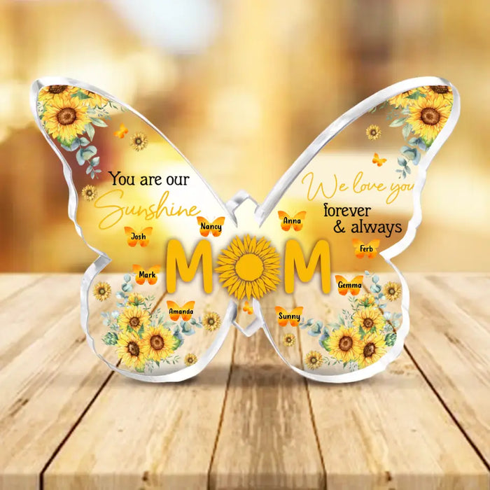 Custom Personalized Mom Butterfly Acrylic Plaque - Upto 8 Children - Mother's Day Gift Idea for Mom - You Are Our Sunshine