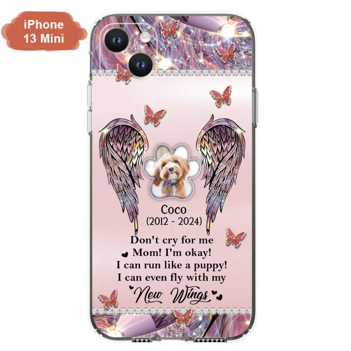 Personalized Memorial Phone Case - Upload Photo - Memorial Gift Idea For Dog Lover - Don't Cry For Me - Case For iPhone/Samsung