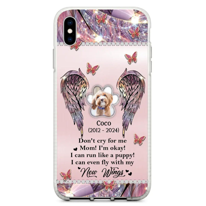 Personalized Memorial Phone Case - Upload Photo - Memorial Gift Idea For Dog Lover - Don't Cry For Me - Case For iPhone/Samsung