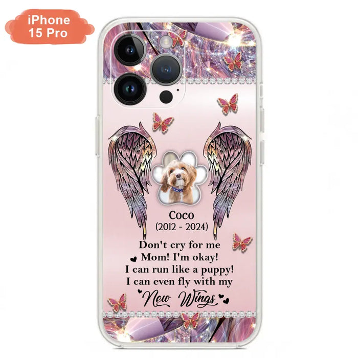 Personalized Memorial Phone Case - Upload Photo - Memorial Gift Idea For Dog Lover - Don't Cry For Me - Case For iPhone/Samsung