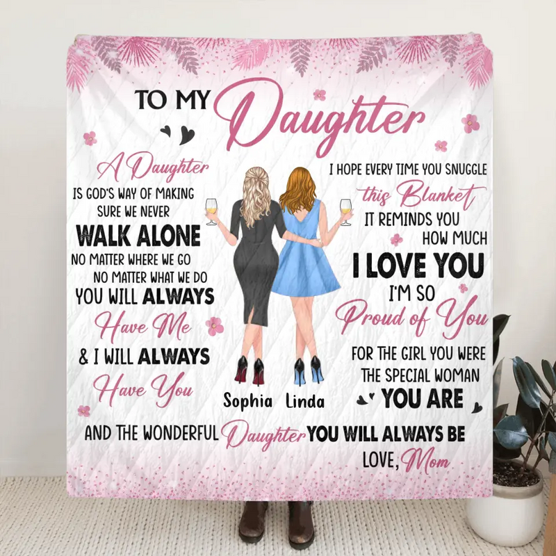 Personalized To My Daughter Quilt/Fleece Throw Blanket  - Gift Idea For Daughter - I'm So Proud Of You