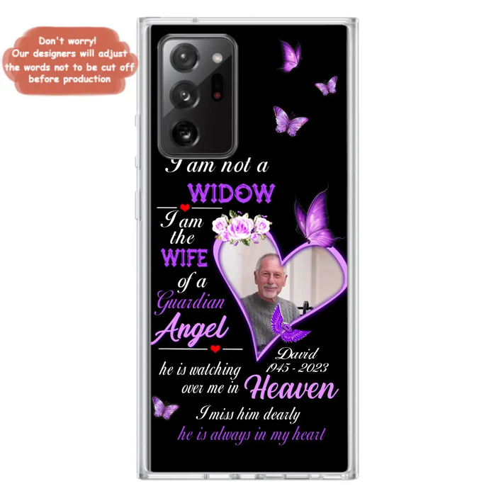 Custom Personalized Memorial Phone Case - Memorial Gift Idea For Family - Case For iPhone/Samsung - I Am Not A Widow