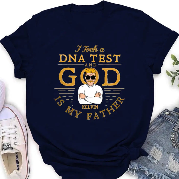 Custom Personalized Dad/Mom Shirt/Hoodie - Father's Day/Mother's Day Gift Idea - I Took A DNA Test