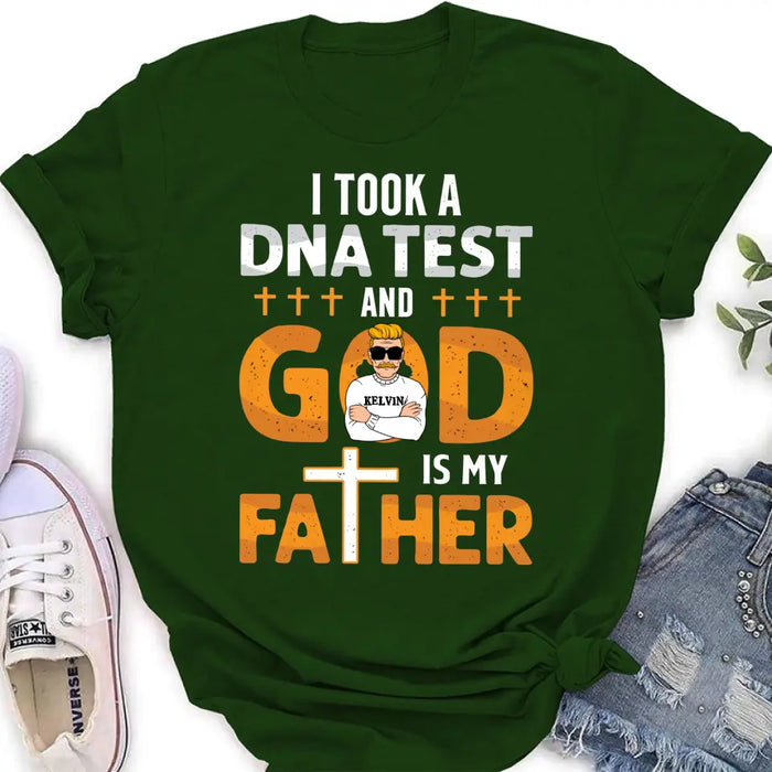 Custom Personalized Dad/Mom Shirt/Hoodie - Father's Day/Mother's Day Gift Idea - God Is My Father