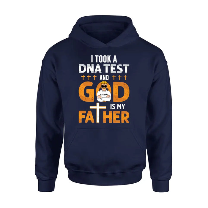 Custom Personalized Dad/Mom Shirt/Hoodie - Father's Day/Mother's Day Gift Idea - God Is My Father