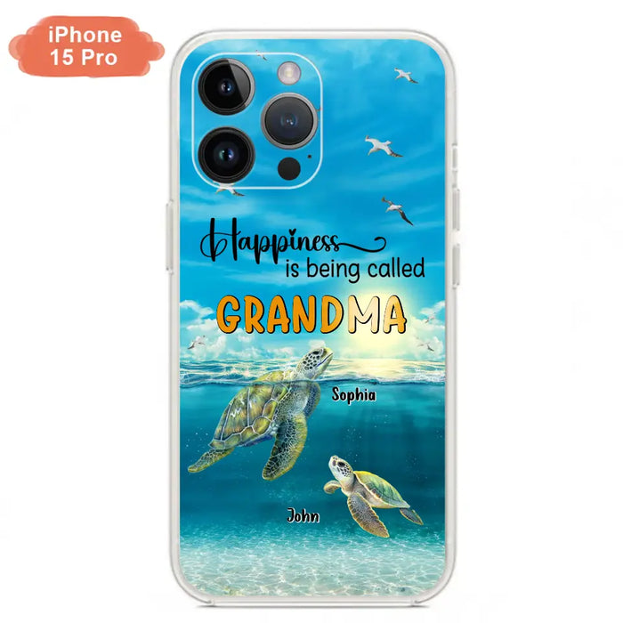 Custom Personalized Grandma Mom Turtle Phone Case - Gift Idea For Grandma - Up to 10 Kids - Happiness Is Being Called Grandma - Case For iPhone, Samsung