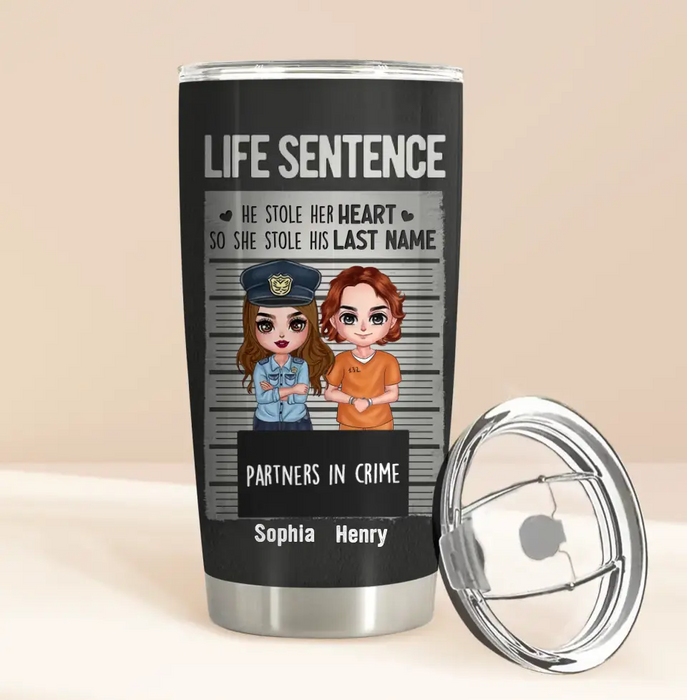 Custom Personalized Couple Partners In Crime Tumbler - Gift Idea For Couple/ Him/ Her - He Stole Her Heart So She Stole His Last Name