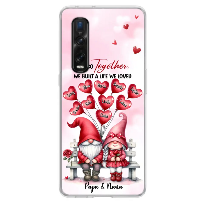 Custom Personalized Grandma Phone Case - Gift Idea For Grandma/Grandpa - Up to 10 Kids - And So Together We Built A Life We Loved - Case For Oppo/Xiaomi/Huawei