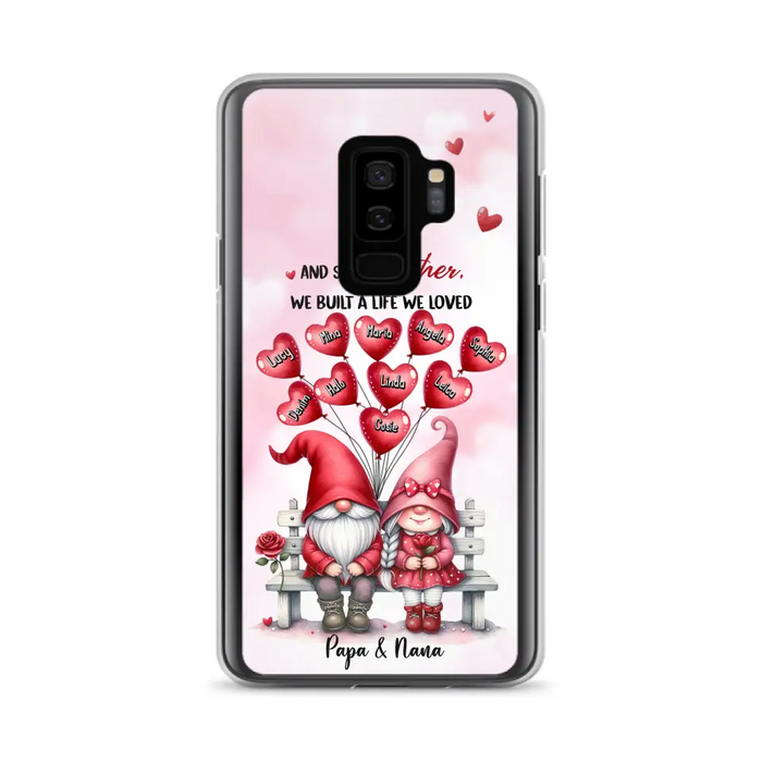 Custom Personalized Grandma Phone Case - Gift Idea For Grandma/Grandpa - Up to 10 Kids - And So Together We Built A Life We Loved - Case For iPhone, Samsung