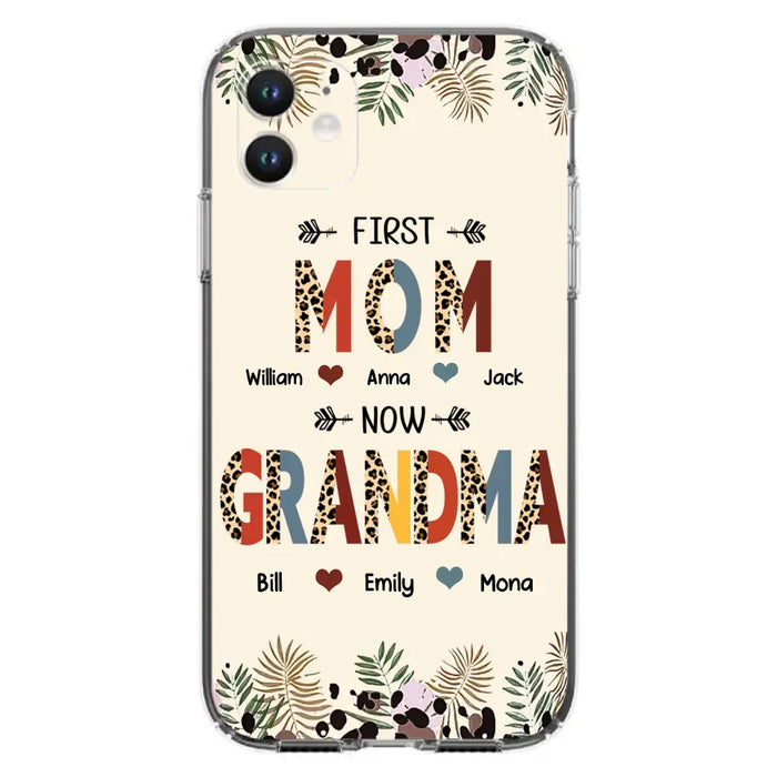 Custom Personalized Grandma Phone Case - Gift Idea For Grandma/Mom/ Mother's Day - Up to 6 Kids And 12 Grandkids - First Mom Now Grandma - Case For iPhone And Samsung