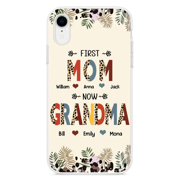 Custom Personalized Grandma Phone Case - Gift Idea For Grandma/Mom/ Mother's Day - Up to 6 Kids And 12 Grandkids - First Mom Now Grandma - Case For iPhone And Samsung