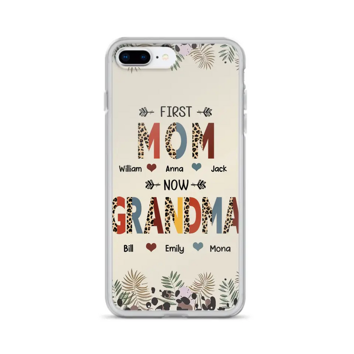 Custom Personalized Grandma Phone Case - Gift Idea For Grandma/Mom/ Mother's Day - Up to 6 Kids And 12 Grandkids - First Mom Now Grandma - Case For iPhone And Samsung