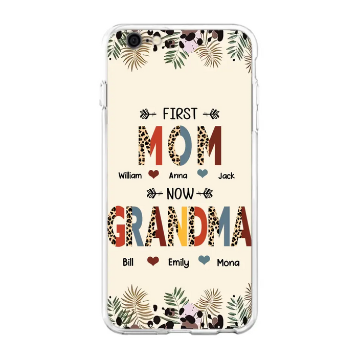 Custom Personalized Grandma Phone Case - Gift Idea For Grandma/Mom/ Mother's Day - Up to 6 Kids And 12 Grandkids - First Mom Now Grandma - Case For iPhone And Samsung