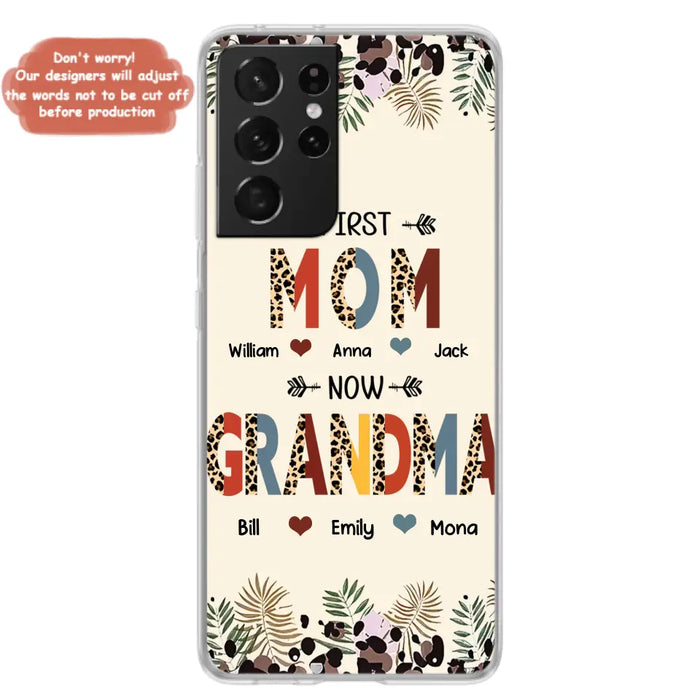 Custom Personalized Grandma Phone Case - Gift Idea For Grandma/Mom/ Mother's Day - Up to 6 Kids And 12 Grandkids - First Mom Now Grandma - Case For iPhone And Samsung