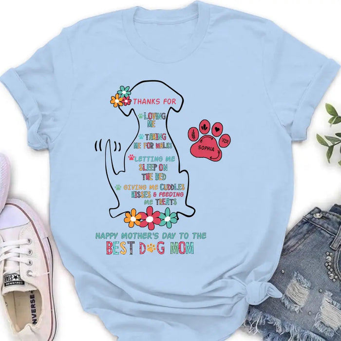 Custom Personalized Best Dog Mom Shirt/ Hoodie - Upto 7 Pets - Gift Idea For Dog Lover/ Mother's Day - Thanks For Loving Me