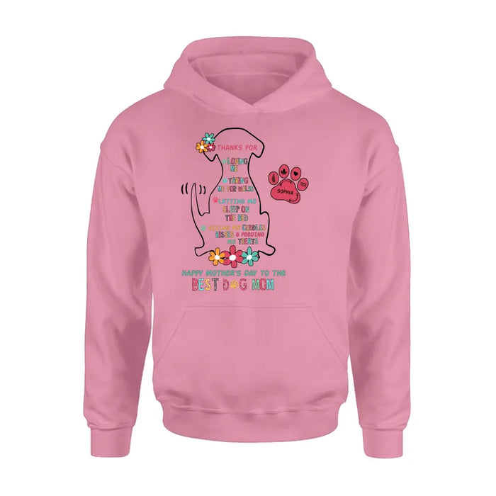 Custom Personalized Best Dog Mom Shirt/ Hoodie - Upto 7 Pets - Gift Idea For Dog Lover/ Mother's Day - Thanks For Loving Me