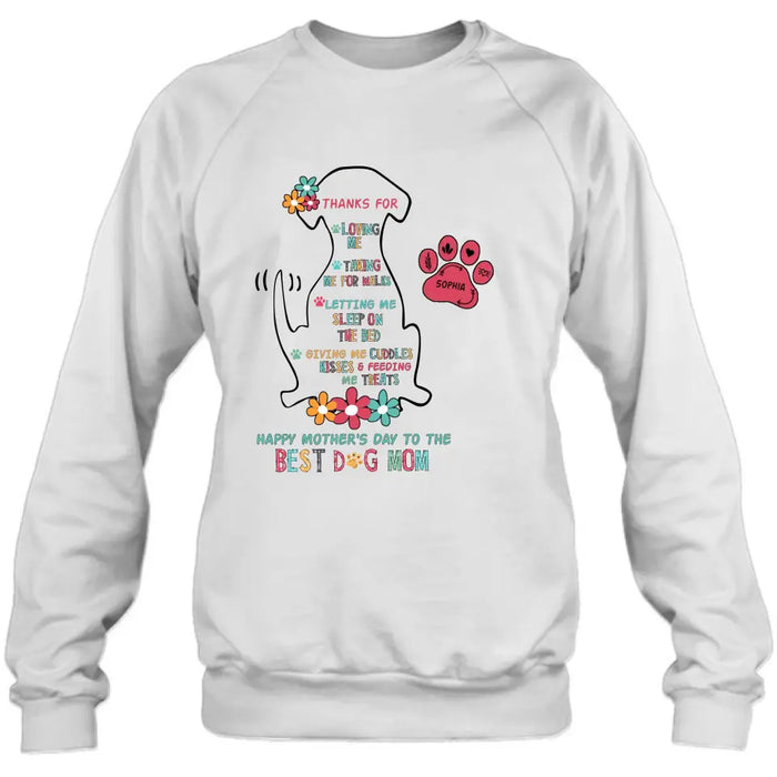 Custom Personalized Best Dog Mom Shirt/ Hoodie - Upto 7 Pets - Gift Idea For Dog Lover/ Mother's Day - Thanks For Loving Me