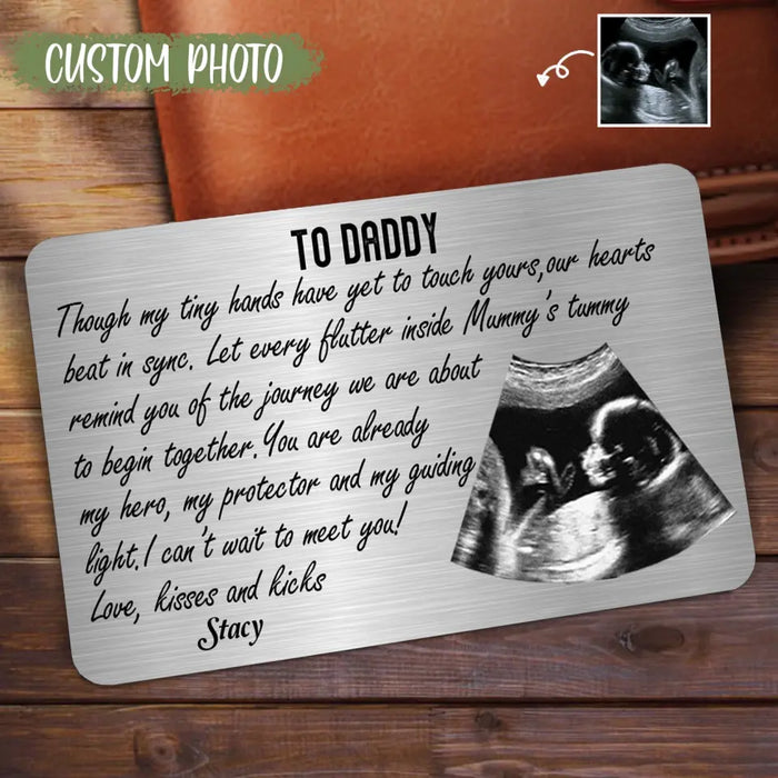 Custom Personalized To Daddy Aluminum Wallet Card - Upload Photo - Gift For Dad, Father, New Parent - I Can't Wait To Meet You