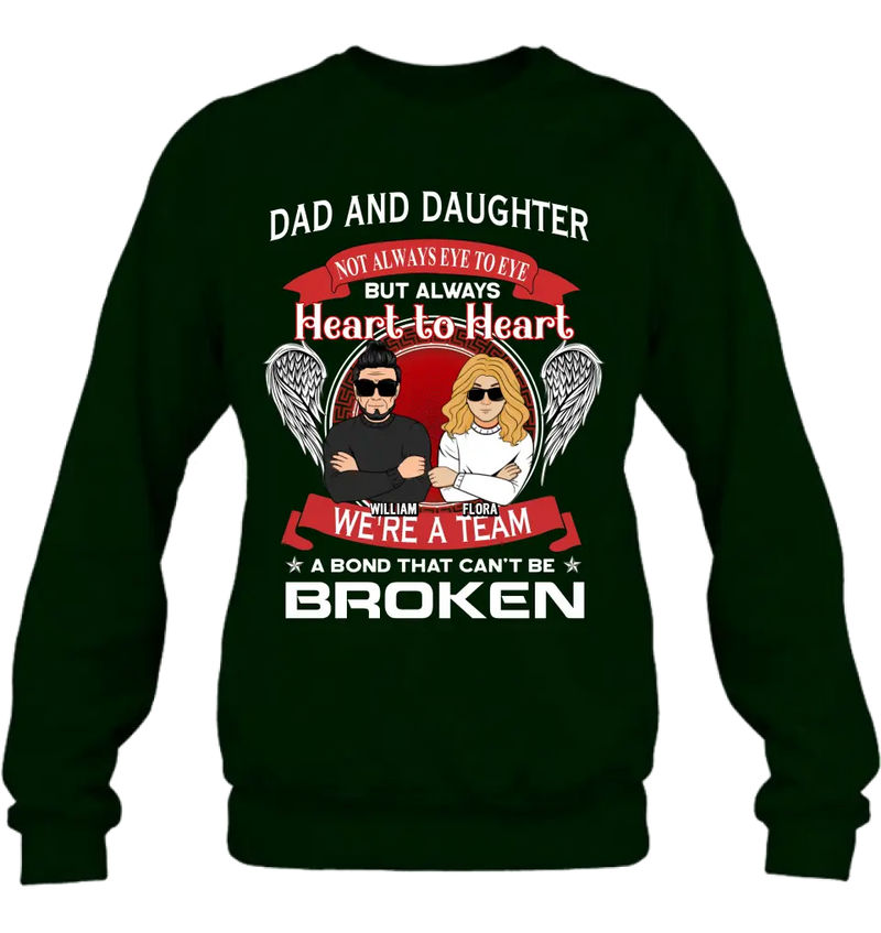 Personalized We're A Team T-shirt/Sweatshirt/Long Sleeve/Hoodie - Gift Idea For Mom/Dad/Daughter/Son - Not Always Eye To Eye But Heart To Heart