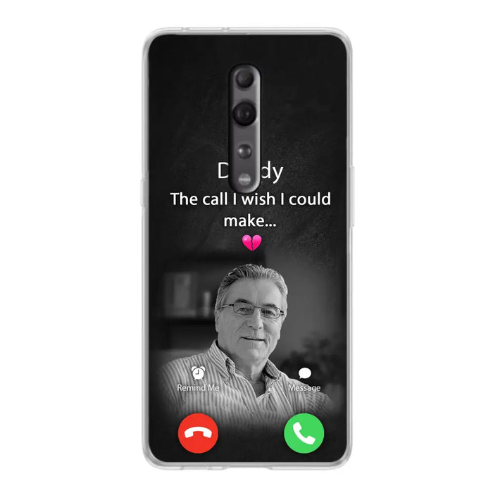 Custom Personalized Memorial Mom Phone Case - Upload Photo - Memorial Gift Idea For Mom/ Dad - The Call I Wish I Could Make - Case For Oppo/ Xiaomi/ Huawei