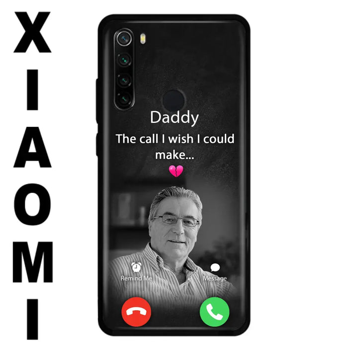 Custom Personalized Memorial Mom Phone Case - Upload Photo - Memorial Gift Idea For Mom/ Dad - The Call I Wish I Could Make - Case For Oppo/ Xiaomi/ Huawei