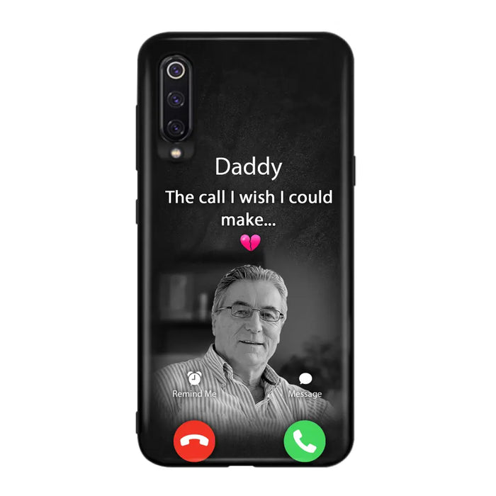 Custom Personalized Memorial Mom Phone Case - Upload Photo - Memorial Gift Idea For Mom/ Dad - The Call I Wish I Could Make - Case For Oppo/ Xiaomi/ Huawei