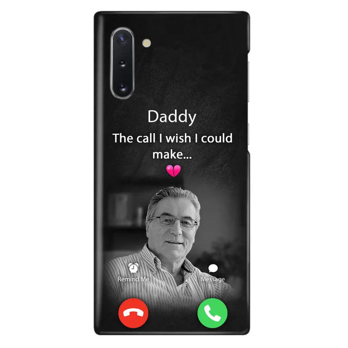 Custom Personalized Memorial Mom Phone Case - Upload Photo - Memorial Gift Idea For Mom/ Dad - The Call I Wish I Could Make - Case For iPhone And Samsung