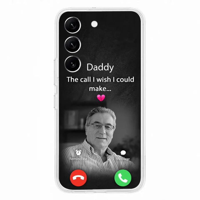 Custom Personalized Memorial Mom Phone Case - Upload Photo - Memorial Gift Idea For Mom/ Dad - The Call I Wish I Could Make - Case For iPhone And Samsung