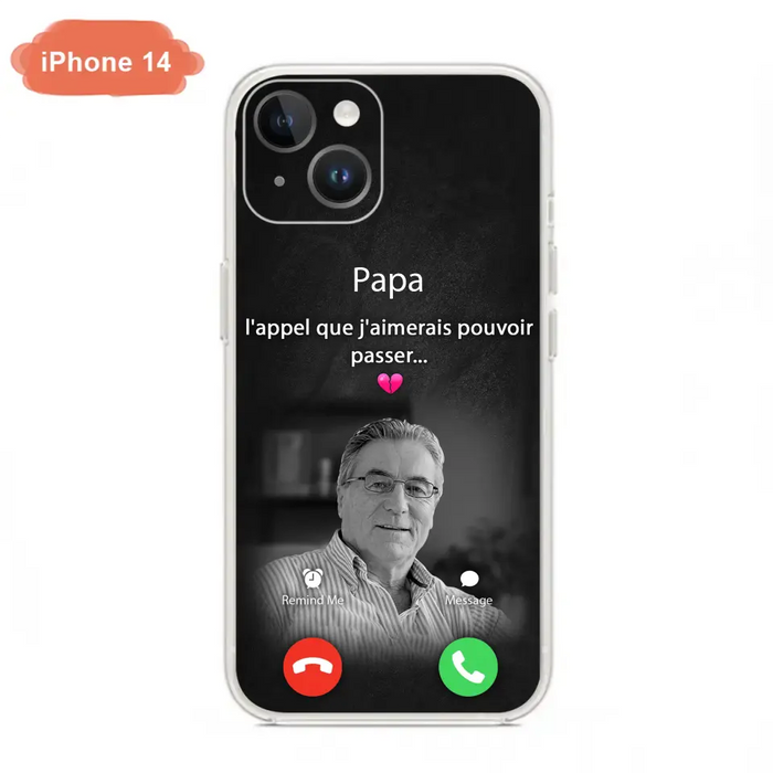 Coque de téléphone personnalisée pour papa commémoratif - Télécharger une photo - L'appel que j'aimerais pouvoir passer- Coque de téléphone pour iPhone/ Samsung