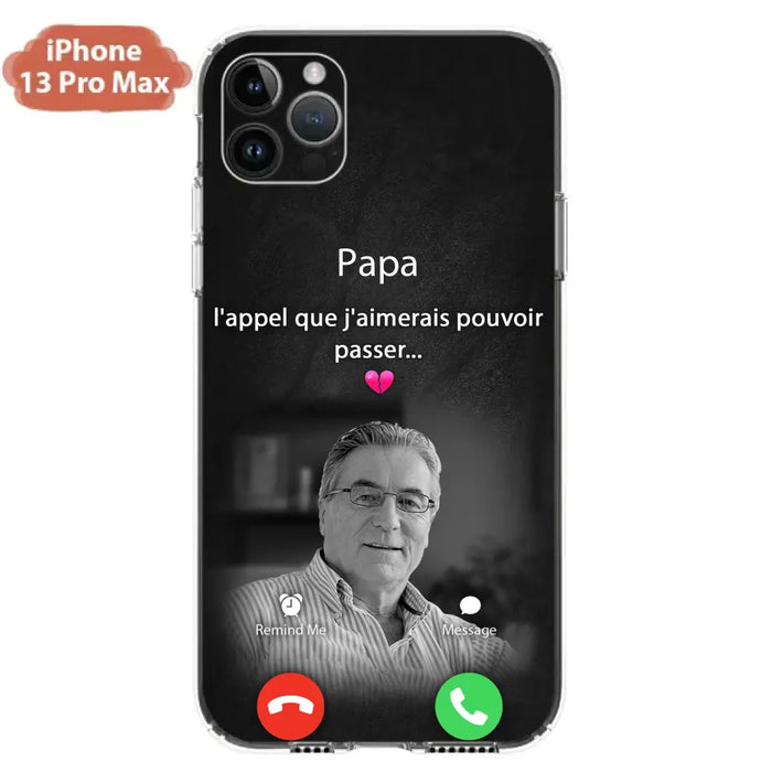 Coque de téléphone personnalisée pour papa commémoratif - Télécharger une photo - L'appel que j'aimerais pouvoir passer- Coque de téléphone pour iPhone/ Samsung