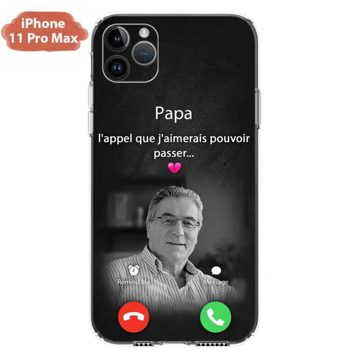 Coque de téléphone personnalisée pour papa commémoratif - Télécharger une photo - L'appel que j'aimerais pouvoir passer- Coque de téléphone pour iPhone/ Samsung