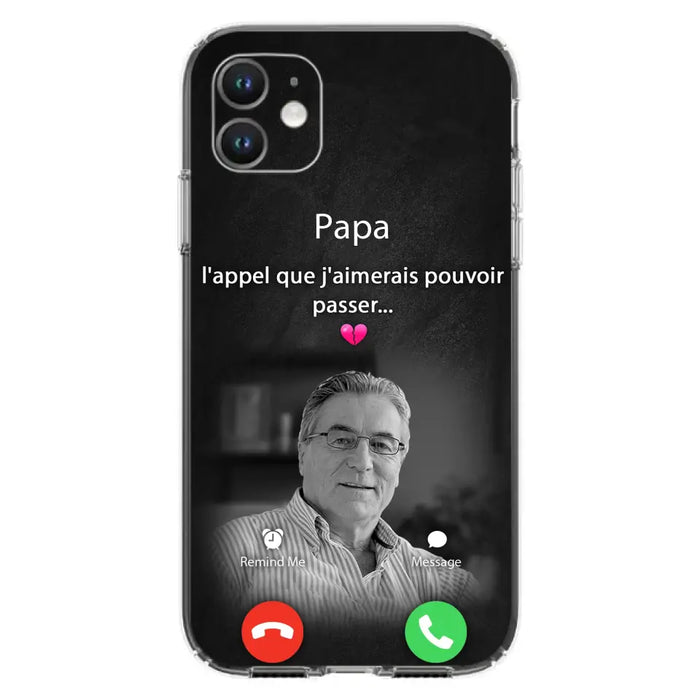 Coque de téléphone personnalisée pour papa commémoratif - Télécharger une photo - L'appel que j'aimerais pouvoir passer- Coque de téléphone pour iPhone/ Samsung