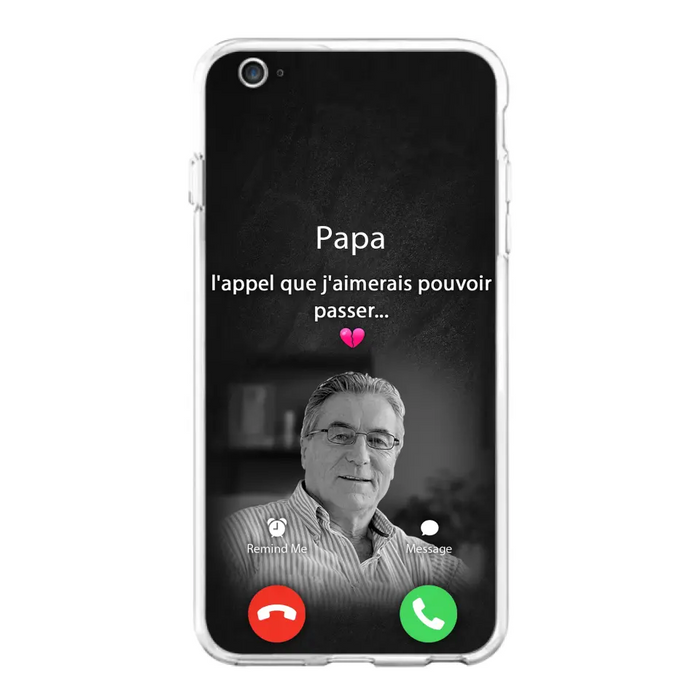 Coque de téléphone personnalisée pour papa commémoratif - Télécharger une photo - L'appel que j'aimerais pouvoir passer- Coque de téléphone pour iPhone/ Samsung