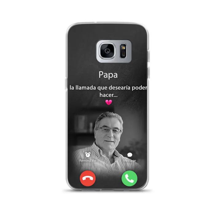 Funda personalizada para teléfono conmemorativo de papa - Cargar foto - Idea de regalo conmemorativo para mamá/papá - La llamada que desearía poder hacer - Funda para iPhone/ Samsung