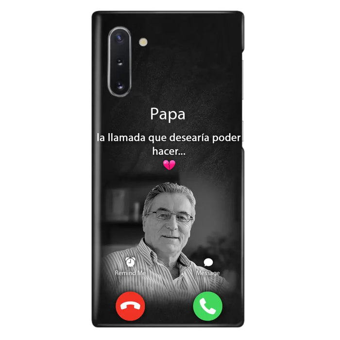 Funda personalizada para teléfono conmemorativo de papa - Cargar foto - Idea de regalo conmemorativo para mamá/papá - La llamada que desearía poder hacer - Funda para iPhone/ Samsung