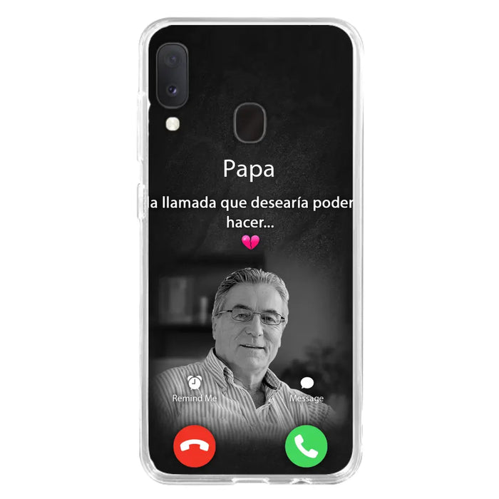 Funda personalizada para teléfono conmemorativo de papa - Cargar foto - Idea de regalo conmemorativo para mamá/papá - La llamada que desearía poder hacer - Funda para iPhone/ Samsung