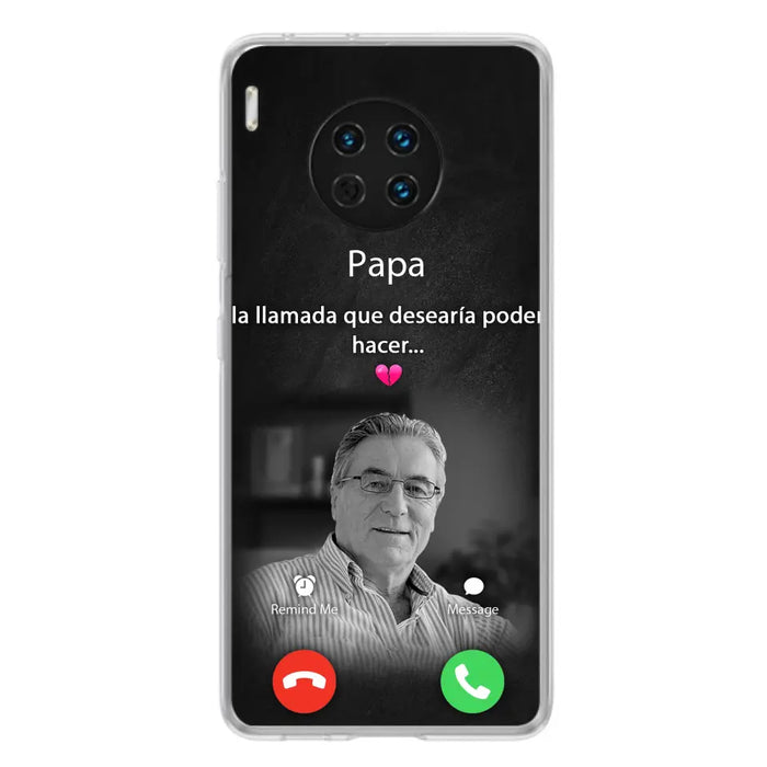 Funda personalizada para teléfono conmemorativo de papa - Cargar foto - Idea de regalo conmemorativo para mamá/papá - La llamada que desearía poder hacer - Funda para Xiaomi/ Oppo/ Huawei