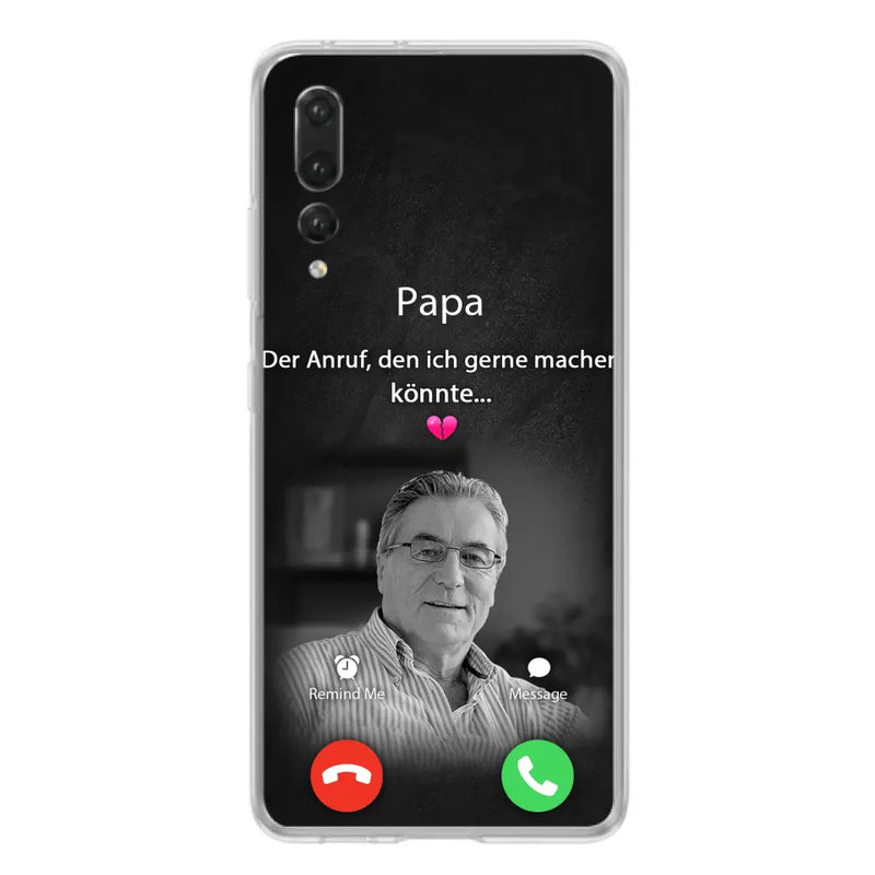 Personalisierte Handyhülle - Foto hochladen - Gedenkgeschenk für Mama/ Papa - Der Anruf, den ich gerne machen könnte - Handyhülle für Xiaomi/ Oppo/ Huawei