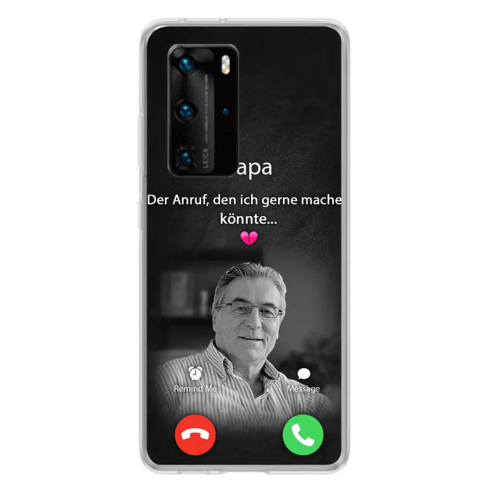 Personalisierte Handyhülle - Foto hochladen - Gedenkgeschenk für Mama/ Papa - Der Anruf, den ich gerne machen könnte - Handyhülle für Xiaomi/ Oppo/ Huawei