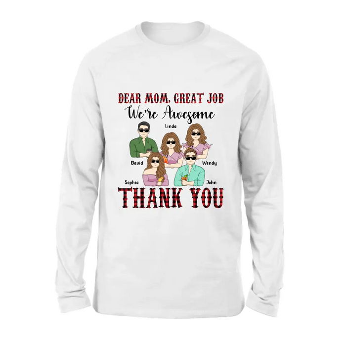 Custom Personalized Mom Shirt - Upto 4 Children - Mother's Day Gift Idea for Mom - Dear Mom Great Job