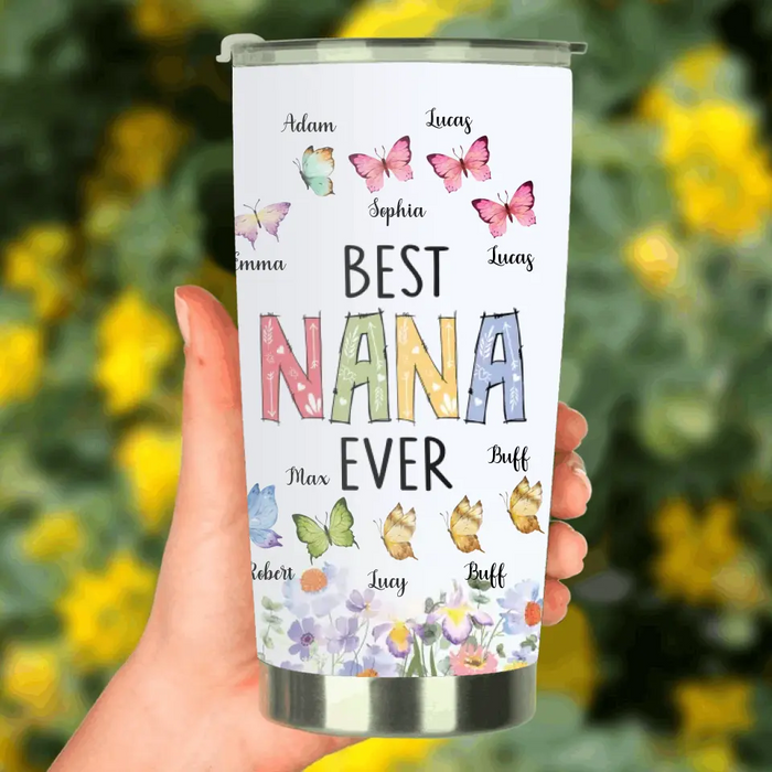 Custom Personalized Nana Floral Tumbler - Gift Idea For Mom/ Grandma/ Nana with up to 10 Kids - Best Nana Ever