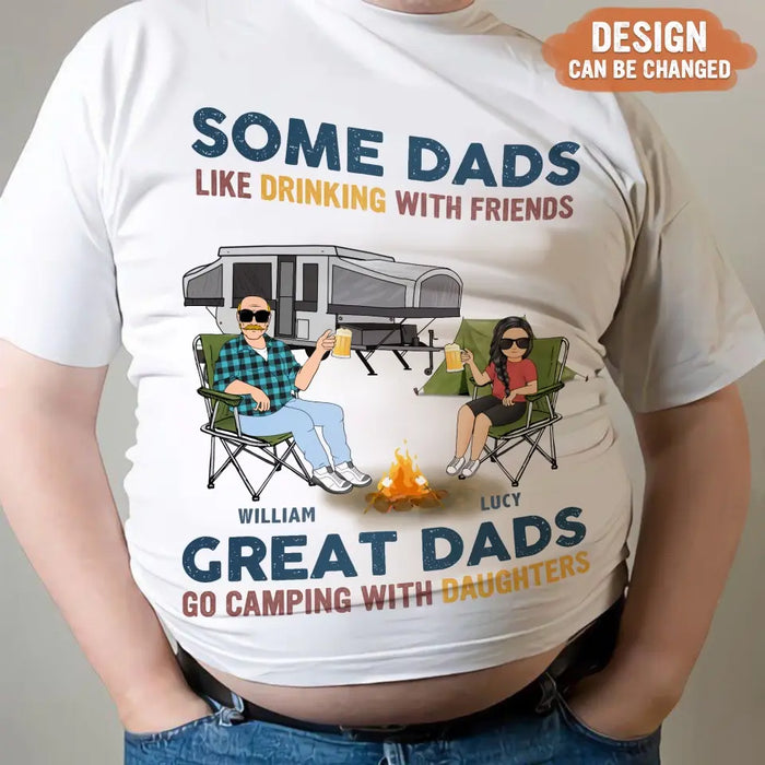 Custom Personalized Camping Dad Drunk Shirt/ Pullover Hoodie - Father's Day Gift Idea For Camping Lover - Great Dads Go Camping With Daughters