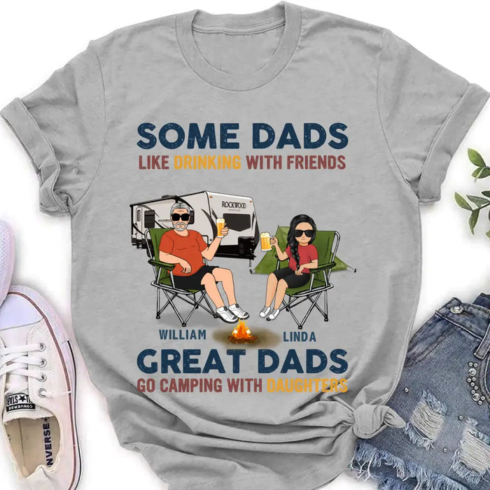 Custom Personalized Camping Dad Drunk Shirt/ Pullover Hoodie - Father's Day Gift Idea For Camping Lover - Great Dads Go Camping With Daughters