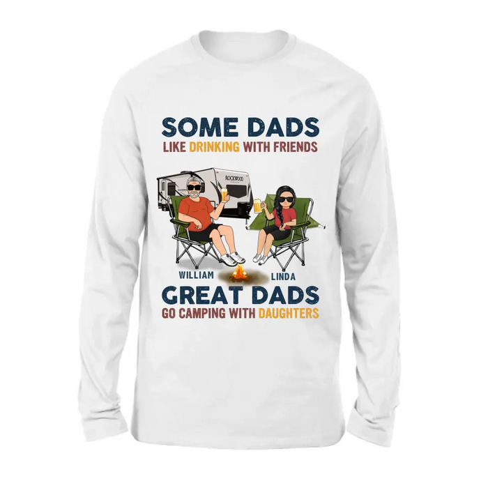 Custom Personalized Camping Dad Drunk Shirt/ Pullover Hoodie - Father's Day Gift Idea For Camping Lover - Great Dads Go Camping With Daughters