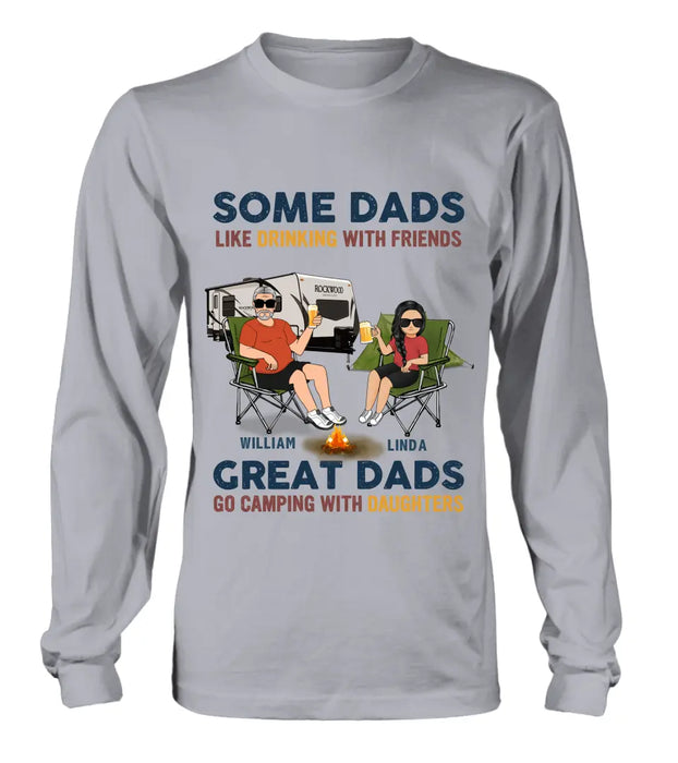 Custom Personalized Camping Dad Drunk Shirt/ Pullover Hoodie - Father's Day Gift Idea For Camping Lover - Great Dads Go Camping With Daughters