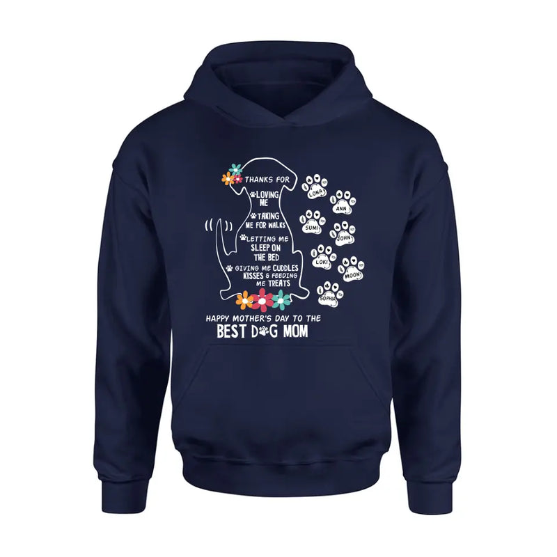 Personalized Dog Mom Shirt/Hoodie - Up to 7 Names - Gift Idea For Dog Lover/Mother's Day - Thanks For Loving Me