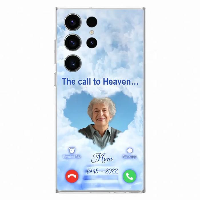 Custom Personalized Memorial Photo Phone Case - Memorial Gift Idea for Mother's Day/Father's Day - The Call To Heaven - Case for iPhone/Samsung