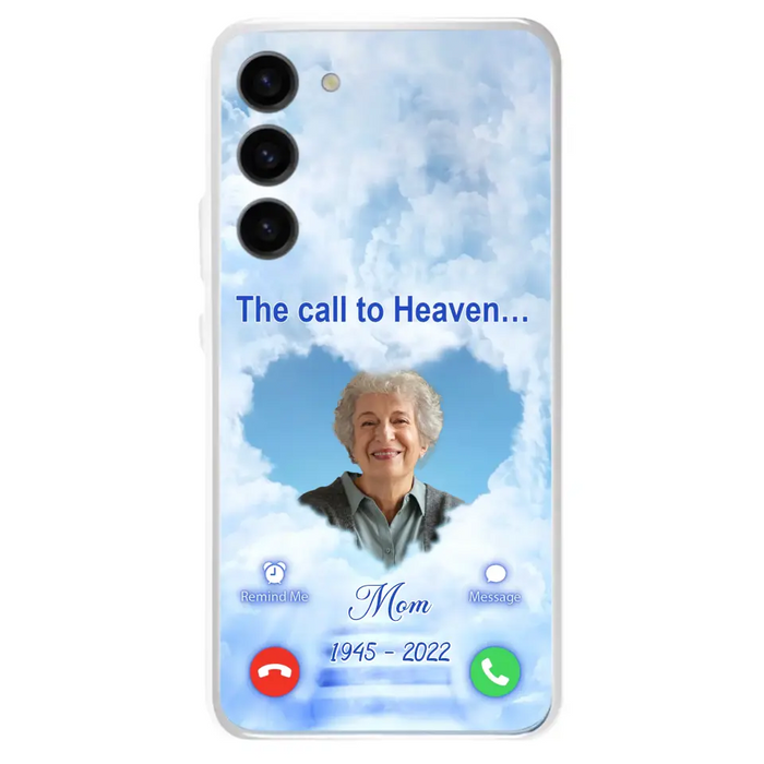 Custom Personalized Memorial Photo Phone Case - Memorial Gift Idea for Mother's Day/Father's Day - The Call To Heaven - Case for iPhone/Samsung