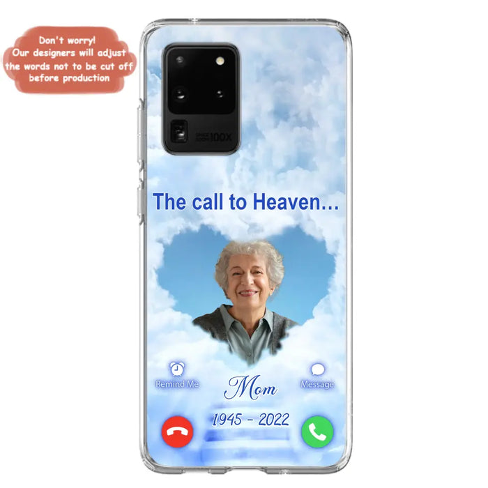 Custom Personalized Memorial Photo Phone Case - Memorial Gift Idea for Mother's Day/Father's Day - The Call To Heaven - Case for iPhone/Samsung